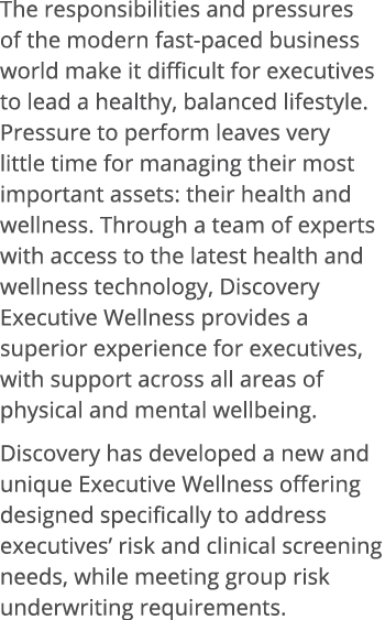 The responsibilities and pressures of the modern fast-paced business world make it difficult for executives to lead a   