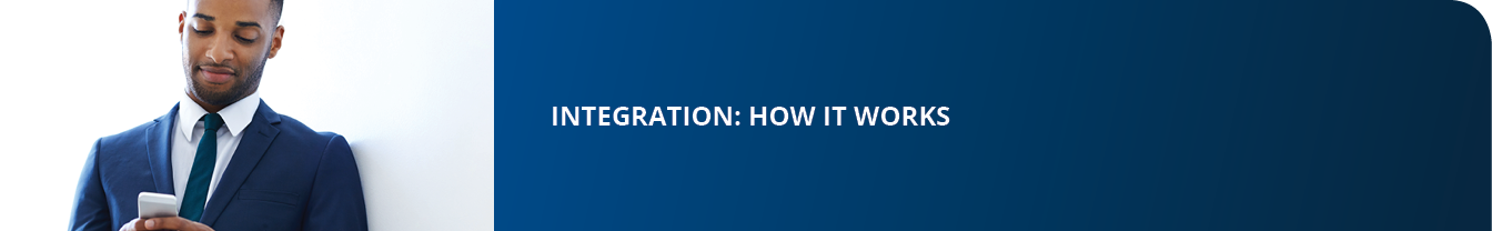 Integration: How it work