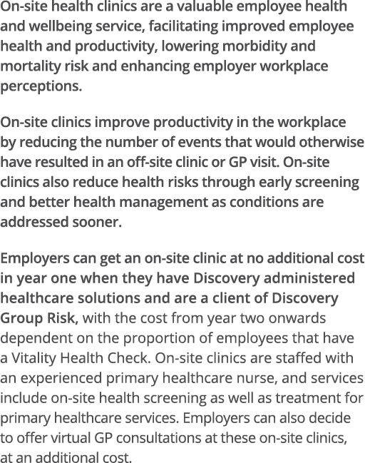 On-site health clinics are a valuable employee health and wellbeing service, facilitating improved employee health an   