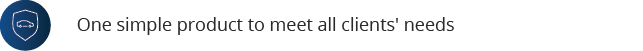 One simple product to meet all clients' need