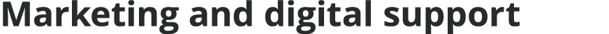 Marketing and digital support