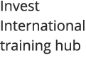 Invest International training hub