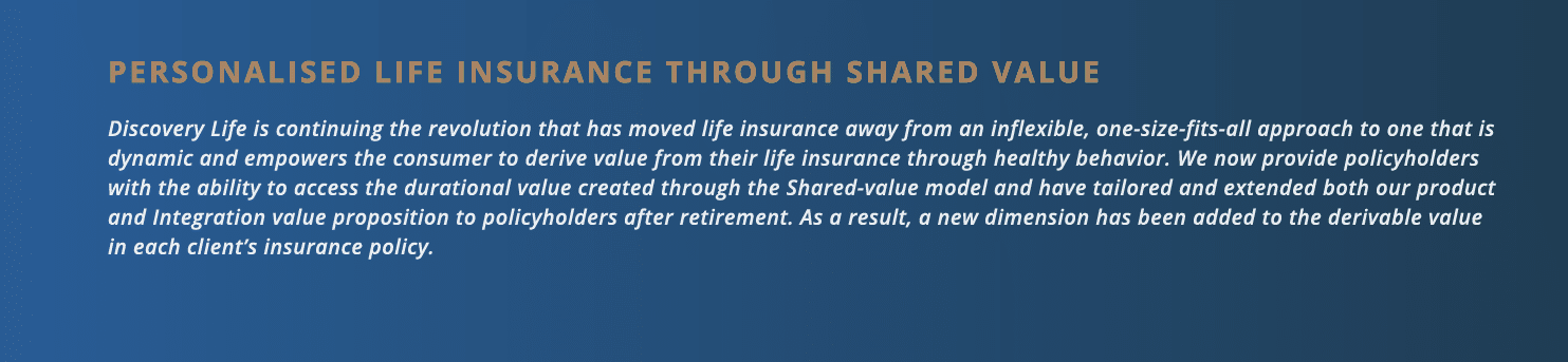 Personalised life insurance through Shared Value Discovery Life is continuing the revolution that has moved life insu   