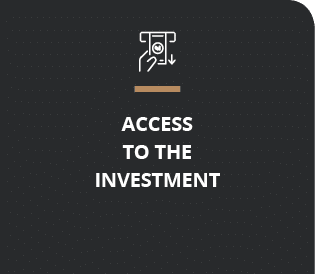 ACCESS TO THE INVESTMEN